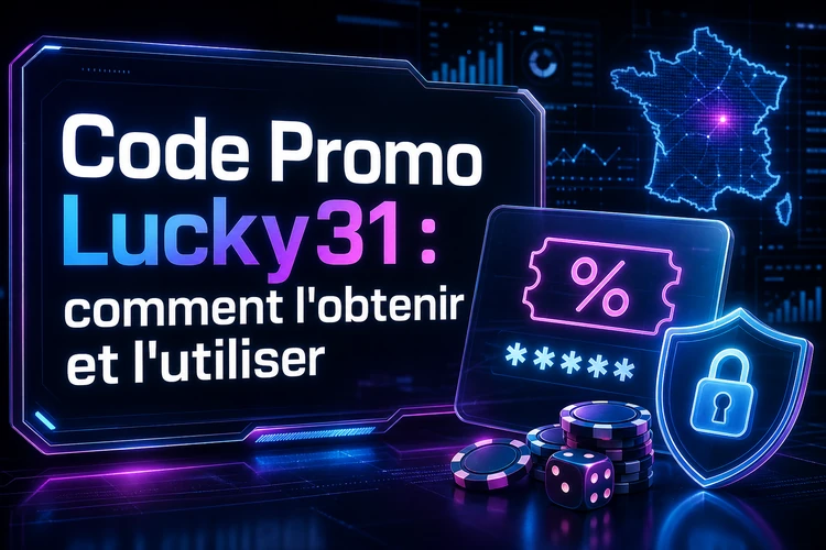 Code Promo Lucky31: comment l'obtenir et l'utiliser
